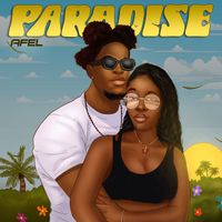 Afel - Paradise (Explicit)
