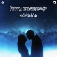 Ferry Corsten - Eternity (Genix Reprint)