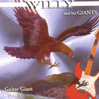 Willy And His Giants - Guitar Giant