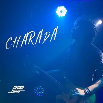 Pedro Dias - CHARADA