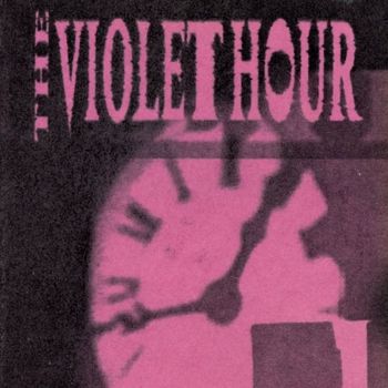 The Violet Hour - Demo (Explicit)