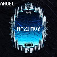 Anuel - MAZI MOU (Explicit)
