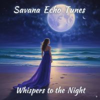 Savana Echo Sounds - Whispers to the Night