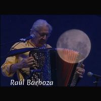 Raul Barboza - En Concierto desde el Palacio Libertad (En Vivo)