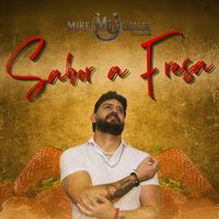 Mike Ugalde - Sabor a Fresa