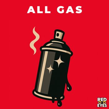 Red Eyes - All Gas