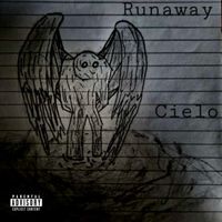 Cielo - Runaway (Explicit)