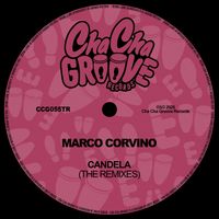 Marco Corvino - Candela (The Remixes)
