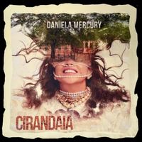 Daniela Mercury - Cirandaia