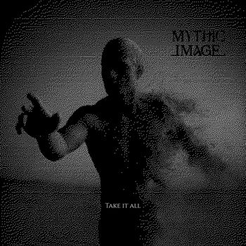 Mythic Image - Take It All