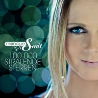 Monique Smit - 100.000 Stralende Sterren