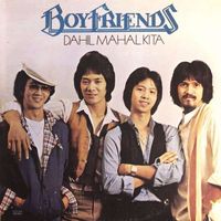 Boyfriends - Dahil Mahal Kita