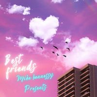 Mike Hennessy - Best Friends