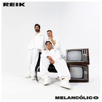 Reik - Melancólico