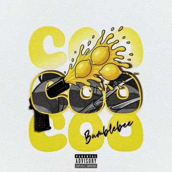 Bumble Bee - Coo Coo (Explicit)