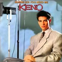 Keno - Whenever You Need Me