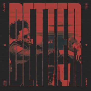 CHiNO - BETTER (Explicit)