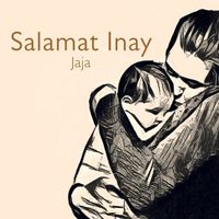 Jaja - Salamat Inay