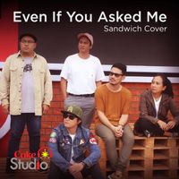 Sandwich - Even If You Asked Me (Coke Studio)