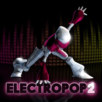 Various Artists - Electropop 2 (Explicit)