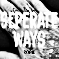 RoGie - Seperate Ways (Explicit)