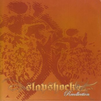 Slapshock - Recollection