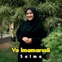 Salma - Ya Imamarusli