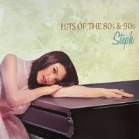 Steph - Hits of the 80s & 90s
