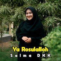 Salma - Ya Rosulalloh