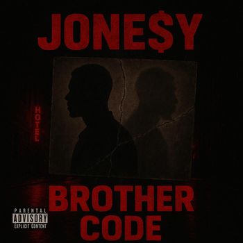 Jonesy - Brother Code (Explicit)