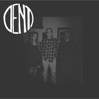 Dent - Dent (Explicit)