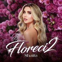 Shaira - Floreci2