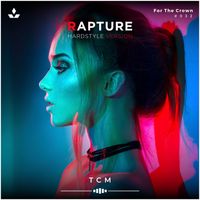 TCM - Rapture (Hardstyle Version)