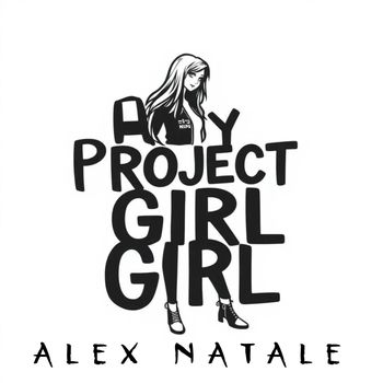 Alex Natale - Hey Project Girl