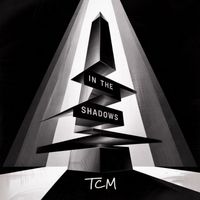 TCM - In The Shadows