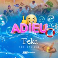 Teka - Adieu