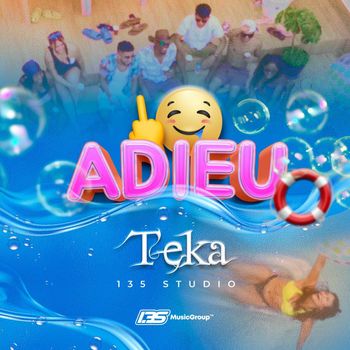Teka - Adieu