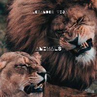 Alexander Vija - Animals (Explicit)