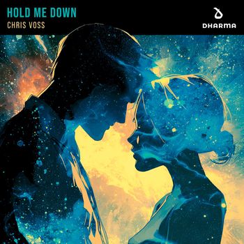 Chris Voss - Hold Me Down