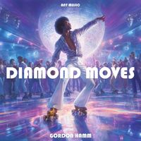 Gordon Hamm - Diamond Moves
