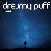 Bami - Dreamy Puff