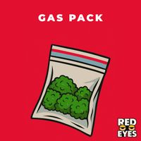 Red Eyes - Gas Pack