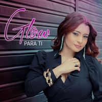 Glow - Para Ti