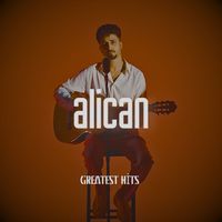 Alican - Greatest Hits