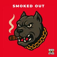 Red Eyes - Smoked Out