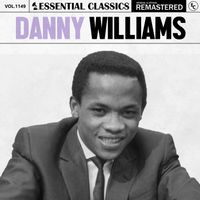 Danny Williams - Essential Classics, Vol. 1149: Danny Williams