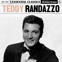 Teddy Randazzo - Essential Classics, Vol. 1148: Teddy Randazzo