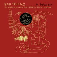 Erik Truffaz - In Between (Edition Deluxe)