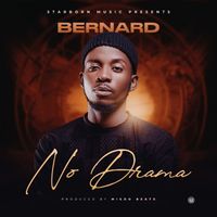 Bernard - No Drama