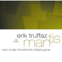 Erik Truffaz - Mantis
